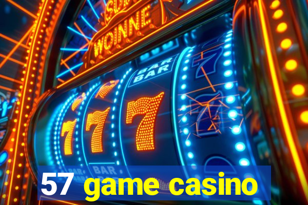 57 game casino