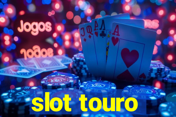 slot touro