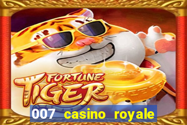 007 casino royale ver online