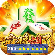 365 online casino