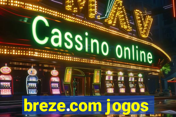 breze.com jogos