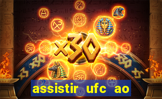 assistir ufc ao vivo futemax