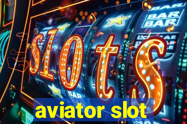 aviator slot