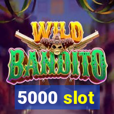 5000 slot