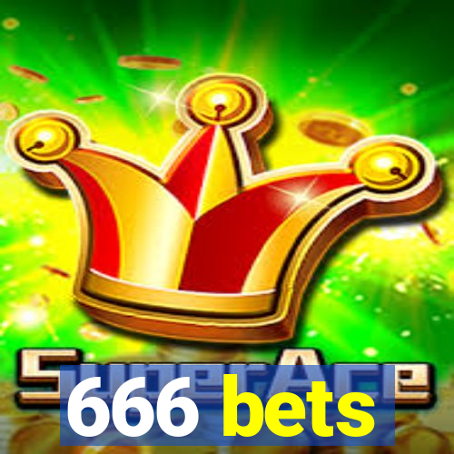 666 bets