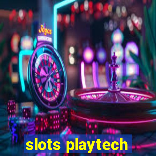 slots playtech