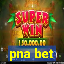 pna bet