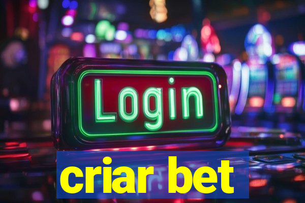 criar bet