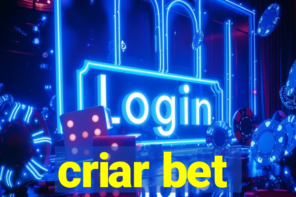 criar bet