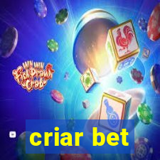 criar bet