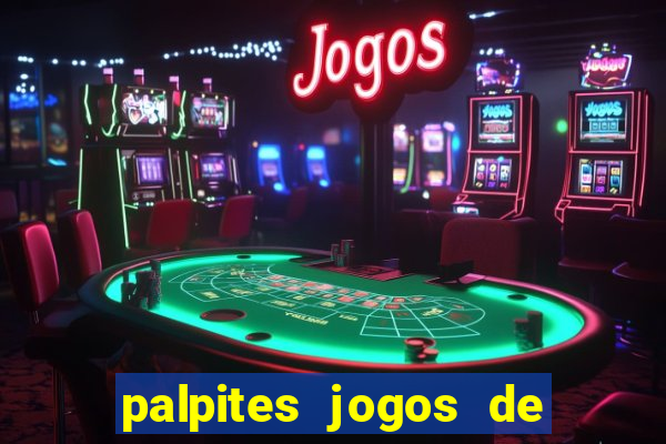 palpites jogos de hoje bilhetes prontos