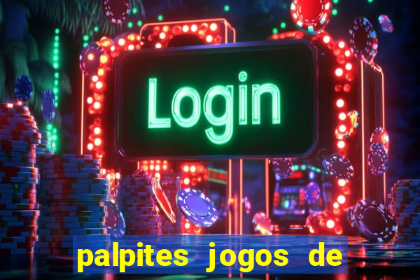 palpites jogos de hoje bilhetes prontos