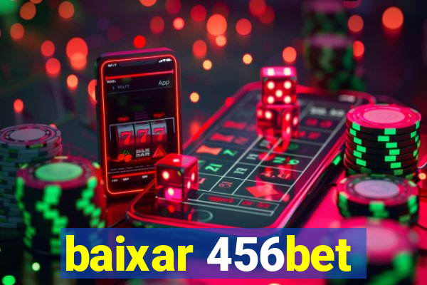 baixar 456bet