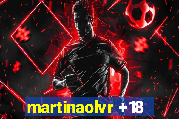 martinaolvr +18