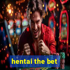 hentai the bet