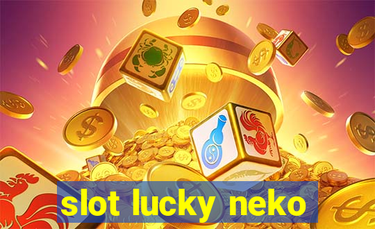 slot lucky neko