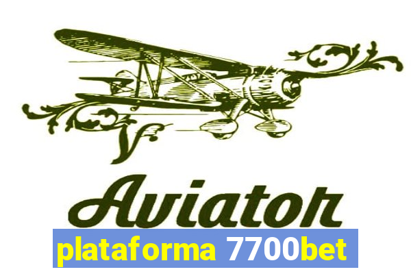 plataforma 7700bet