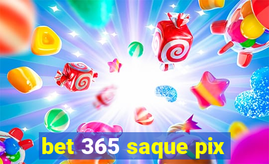 bet 365 saque pix