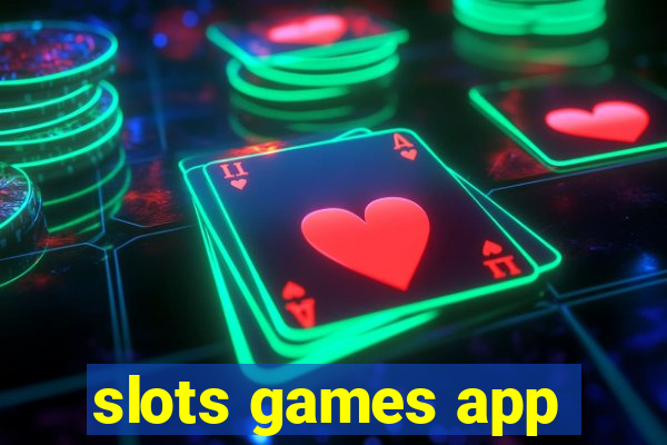 slots games app