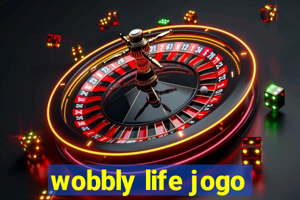 wobbly life jogo