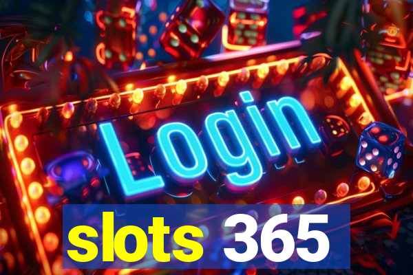 slots 365