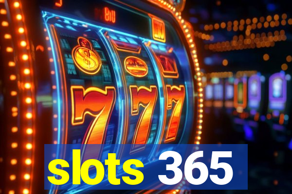 slots 365