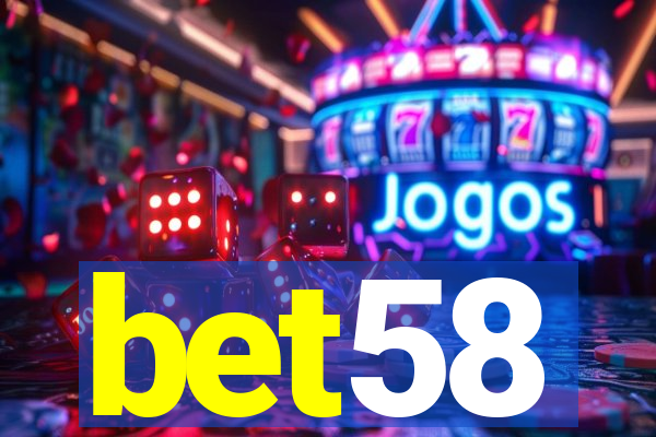 bet58