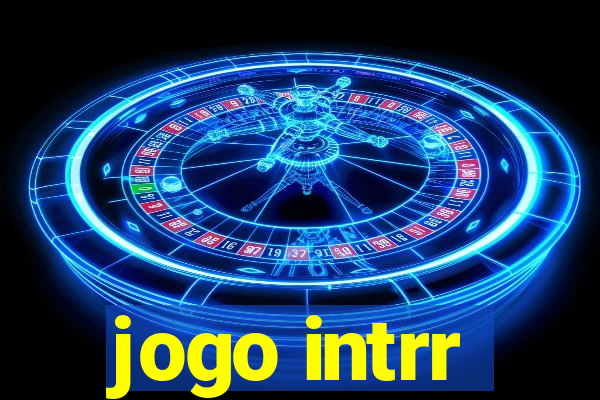 jogo intrr