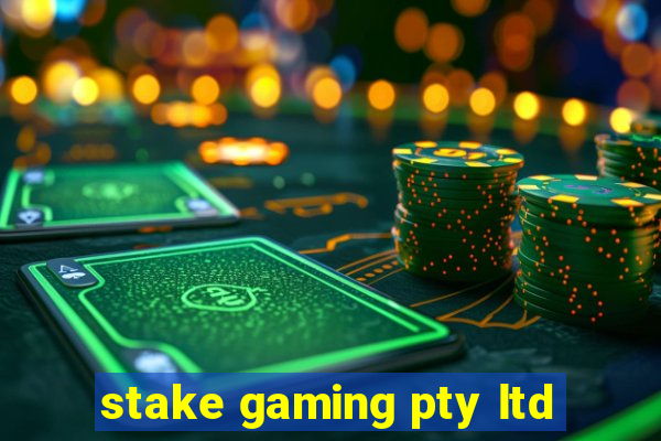 stake gaming pty ltd