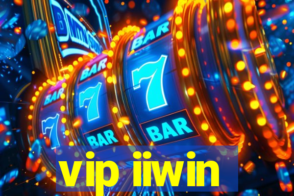 vip iiwin