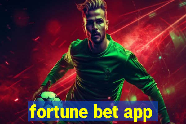 fortune bet app