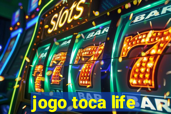 jogo toca life