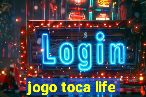 jogo toca life