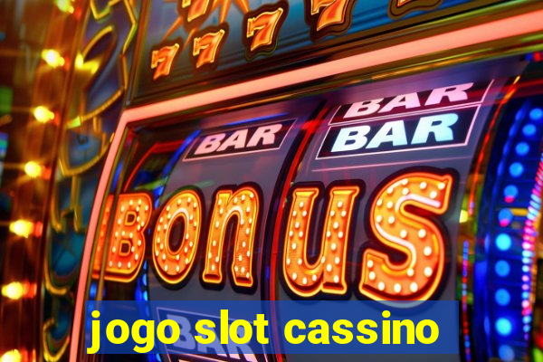 jogo slot cassino