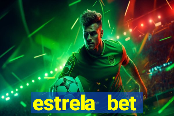 estrela bet download pc