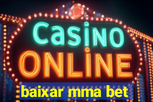 baixar mma bet