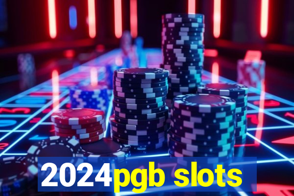 2024pgb slots