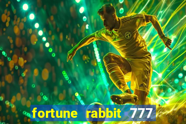 fortune rabbit 777 paga mesmo