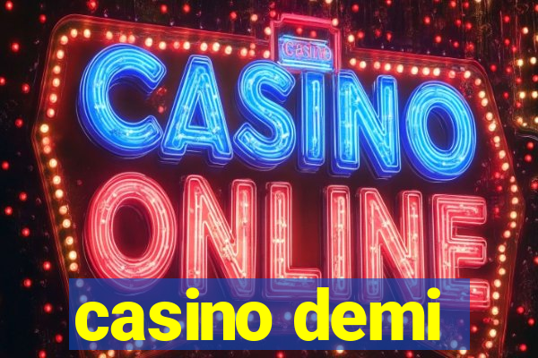 casino demi