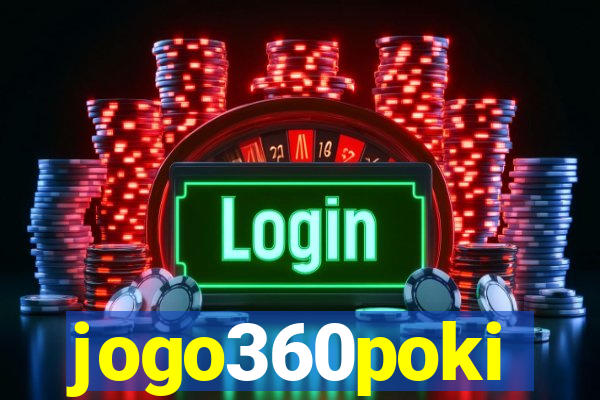 jogo360poki