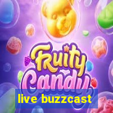 live buzzcast