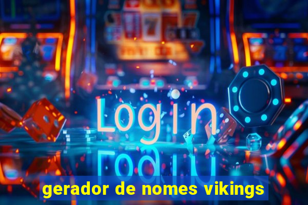 gerador de nomes vikings