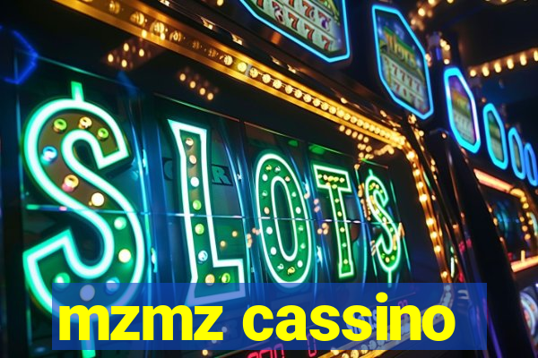 mzmz cassino