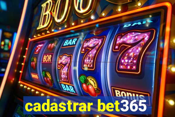 cadastrar bet365
