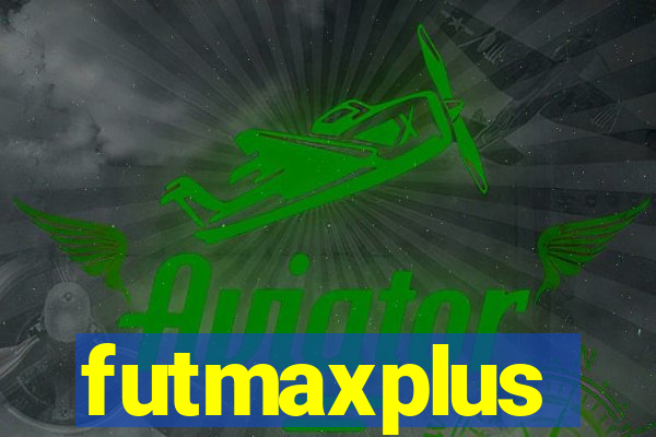futmaxplus