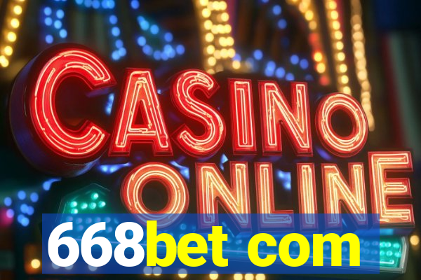 668bet com