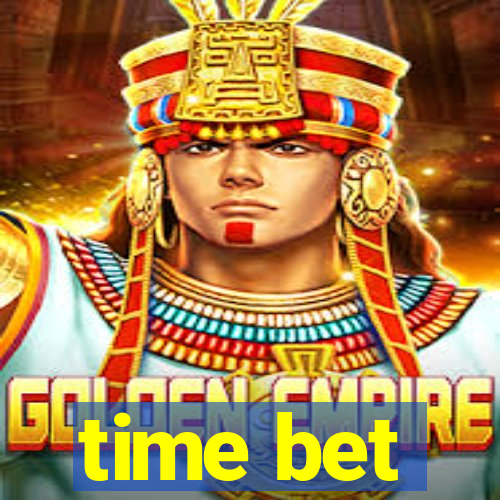 time bet