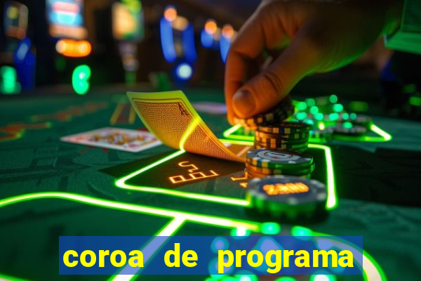 coroa de programa em santos