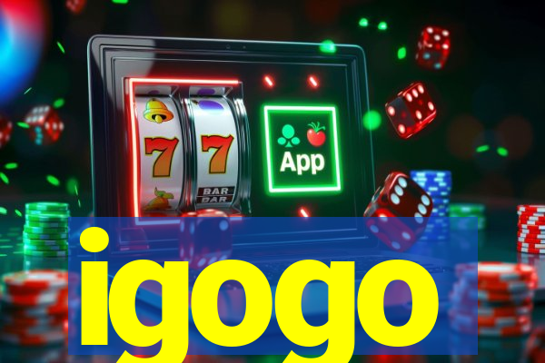 igogo