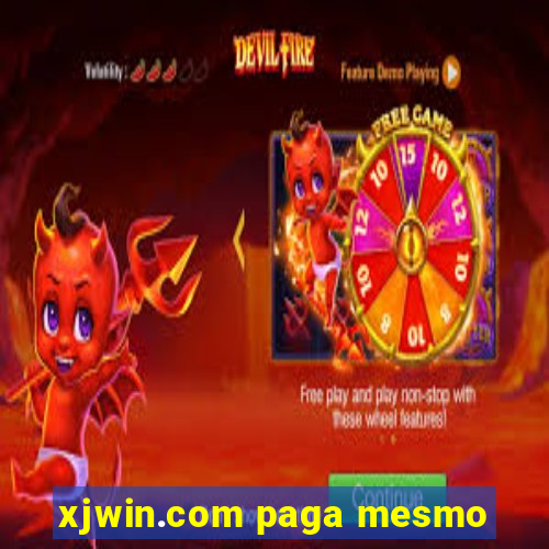 xjwin.com paga mesmo